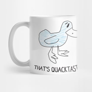 Thats Quack Mug